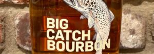 Big Catch Bourbon